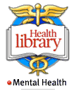 Health Library: Mental health